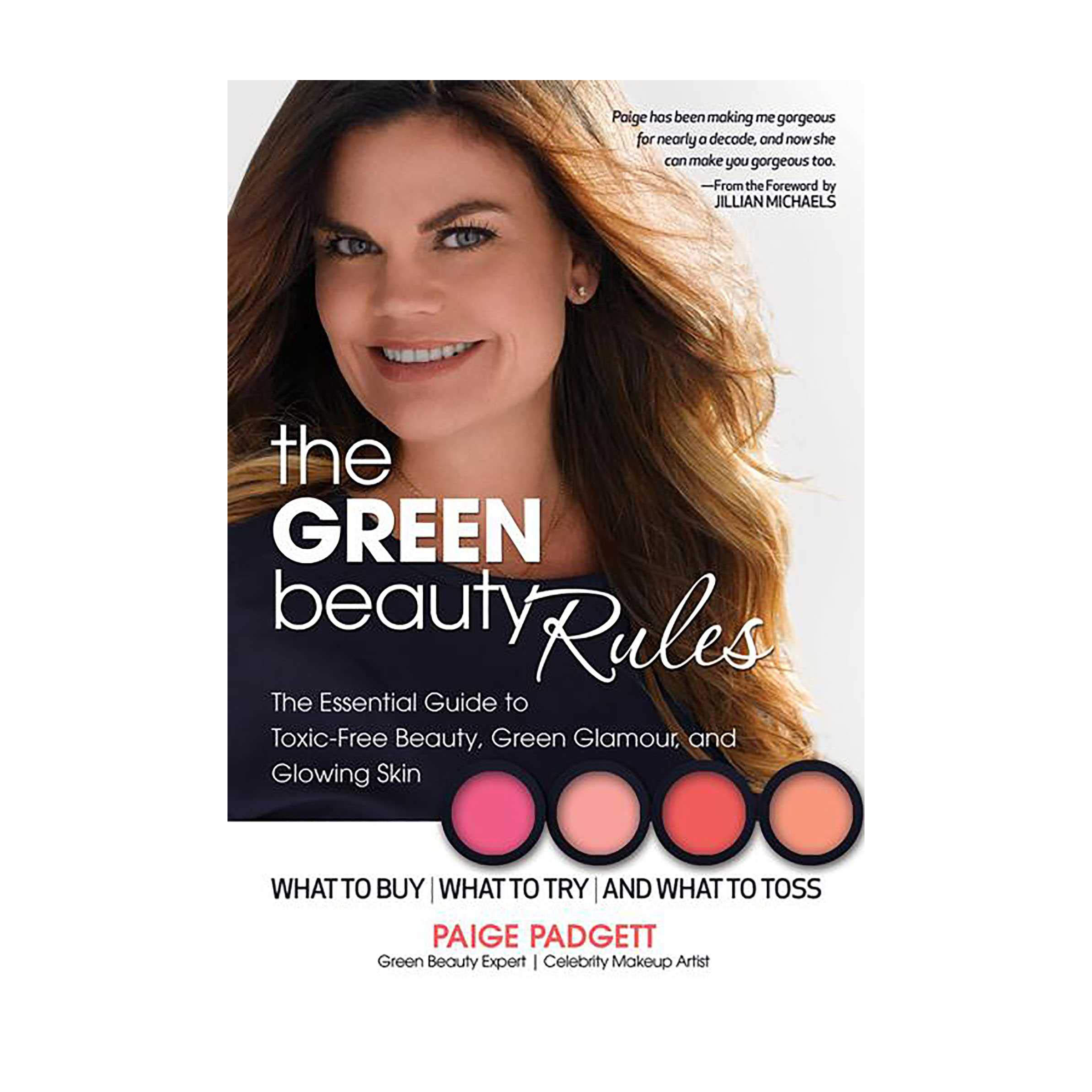 Read The Green Beauty Rules by Paige Padgett to transition to toxic free beauty.