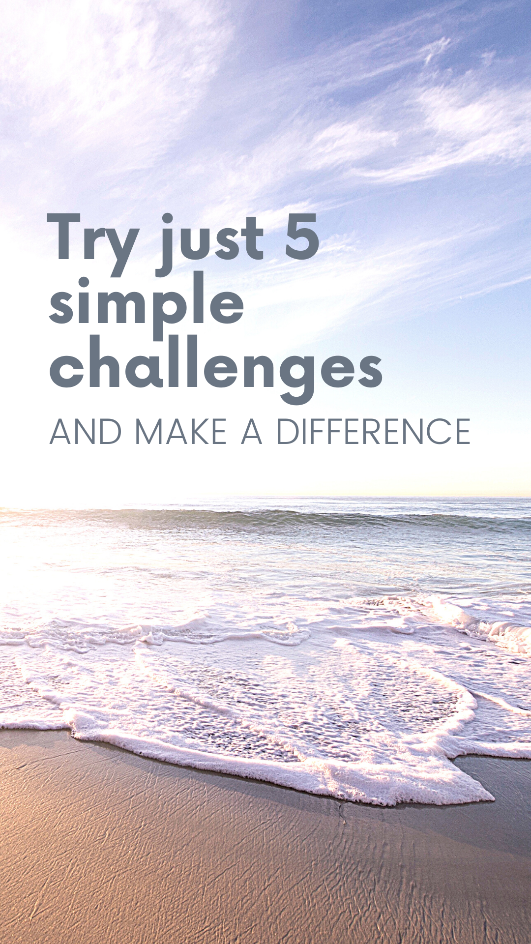 Free 5 step conscious lifestyle challenge. Join us for 5 days of simple ideas and make a difference for animals and the earth. | For Animals. For Earth.